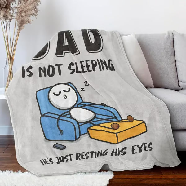🔥Father's Day 49% Off🔥Dad Is Not Sleeping Funny Flannel Blanket