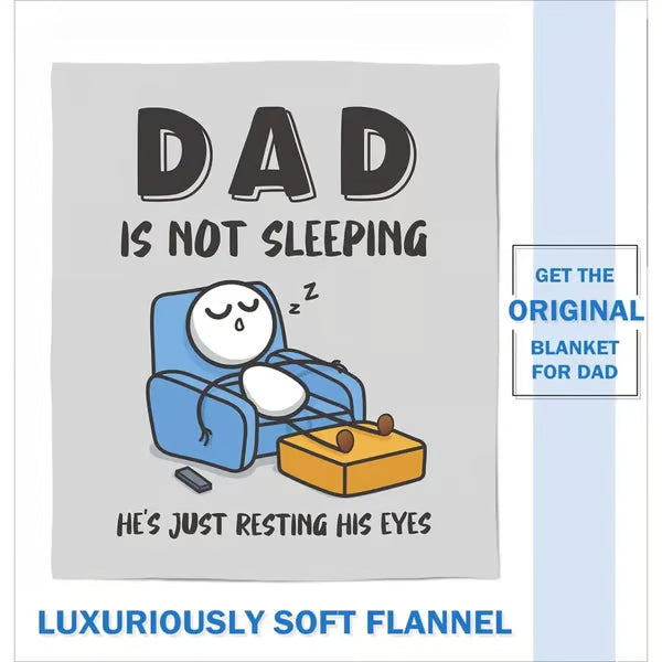 🔥Father's Day 49% Off🔥Dad Is Not Sleeping Funny Flannel Blanket
