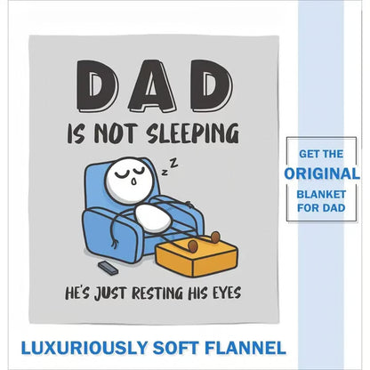 🔥Father's Day 49% Off🔥Dad Is Not Sleeping Funny Flannel Blanket